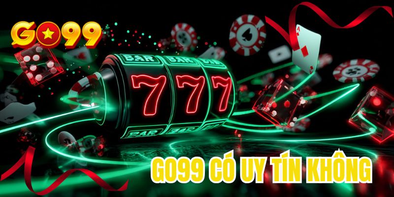 GO99 có uy tín không
